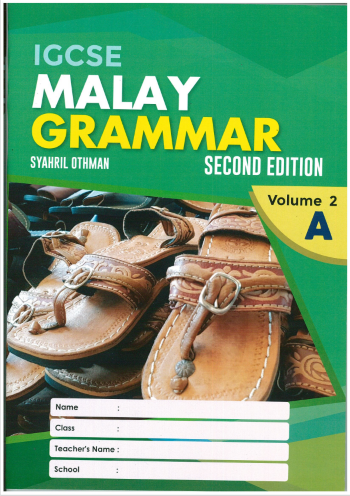 IGCSE MALAY GRAMMAR, 2ND . EDITION VOLUME 2A (ISBN: 9789671966723)